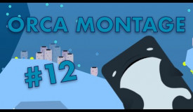 ORCA MONTAGE #12 | DEEEEP.IO GAMEPLAY