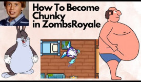 How to Become *CHUNKY* in ZombsRoyale