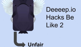 Deeeep.io Hacks Be Like 2