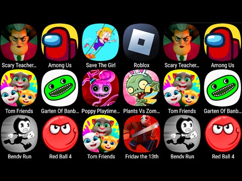 Tom Friends,Red Ball 4,Save The Girl,Slither.IO,Roblox,Poppy Playtime ...