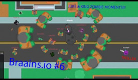 BRAAINS.IO #6 | KING ZOMBIE & JUKE MOMENTS!!!