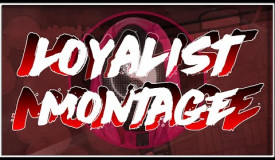 Loyalist Clan Montage | ZombsRoyale.io