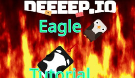 Deeeep.io Eagle Tutorial