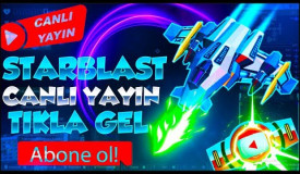 STARBLAST CANLI YAYIN - TEAM MODE EU