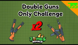 Zombs Royale | Double Guns Only Challenge