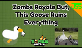 Zombs Royale But, This Goose Ruins Everything