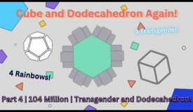 Road to 500 Million Old Dreadnought | Part 4 | Transgender and Dodecahedron