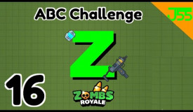 Zombs Royale | ABC Challenge Ep:16 - The Last & Best Game of the Series. Play this game for free on Grizix.com!