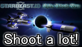 [STARBLAST.IO] - ALPHA ORIONIS WARS - "Torpedo Firing Festival" - 20240727 - by #mrn1