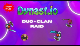 Dynast.io | Duo  + Clan Raids