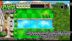 EPISODE TERLUCU ZOMBIE KECIL BERTEMPUR MELAWAN TANAMAN BESAR - [Plants vs Zombies 1 Gameplay]. Play this game for free on Grizix.com!