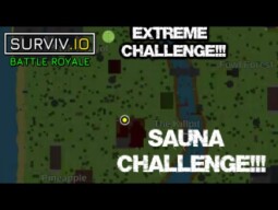 SURVIV.IO - WINN BY CAMPING THE SAUNA CHALLENGE!!! **SUCCESS**
