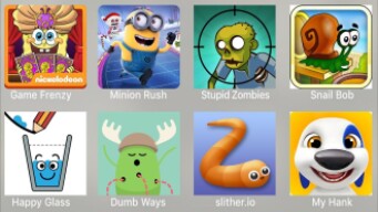 Game Frenzy,Minion Rush,Stupid Zombies,Snail Bob,Happy Glass,Dumb Ways,Slither.io