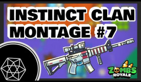 Zombs Royale | Instinct Clan Highlights #7