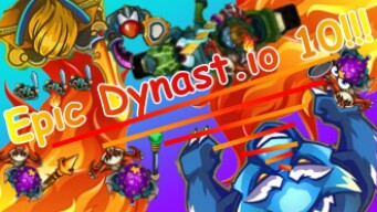 Dynast.io - Epic Dynast.io 10!!! - ( Super - D)