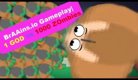 BrAAins.io Juking  Gameplay | 1 GOD vs 1000 Zombies