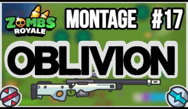 Zombs Royale Montage #17 | Oblivion