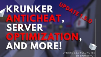 [UPDATE] New Anticheat, Server Optimization, More! | Krunker Update 1.5.0
