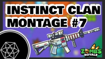 Zombs Royale | Instinct Clan Highlights #7