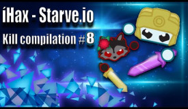 Starve.io - Kill compilation 8