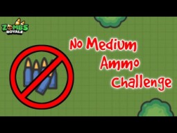 Zombs Royale | No Medium Ammo Challenge