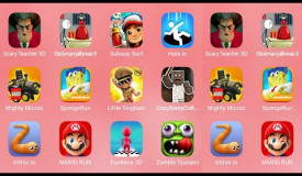 ScaryTeacher3D,Stickmanjailbreak 8,Subway Surf,Hole.io,Mighty Micros,SpongeRun,Little Singham