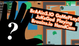 BrAAinS.IO GaMePLay| JuKeGod Playing Braains.io HandCam + Funny Moments + 30K Score