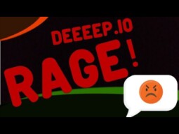 Deeeep.io getting mad (RAGE)