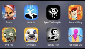 Zooba,Hole.io,Eyes Horror Games,Baseball Boy,PVZ HD,My Hank,Bendy Run,Fall Race 3D