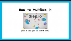 Diep.io Multibox Hack Tutorial!