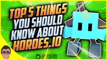 Top 5 Things You Need To Know About Hordes.io