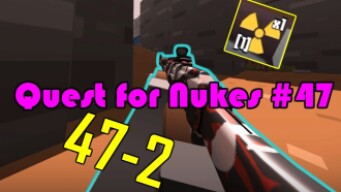 Krunker.io - Quest for Nukes #47! 47 Kills for Episode 47?? (Assault Rifle Gameplay)