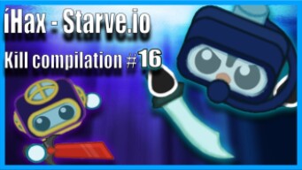 Starve.io - Kill compilation 16