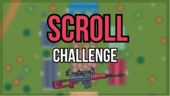 Zombsroyale | Scroll Challenge!!!