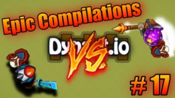 Dynast.io - Epic Fights + Epic Compilations - #17 - (Super - SJD)