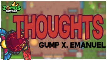 Thoughts - ZombsRoyale.io Montage