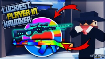 they say i have the best luck in krunker...