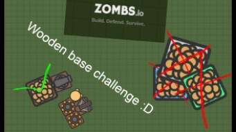 Zombs.io | Wooden base challenge