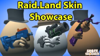 Raid.Land Skin Showcase | Shell Shockers