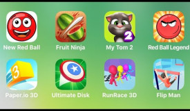 New Red Ball, Fruit Ninja, My Tom 2, Red Ball Legend, Paper.io, Ultimate Disk, Run Race 3D, Flip Man