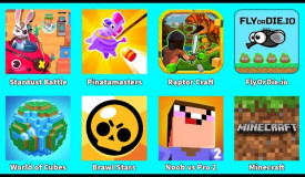 Noob vs Pro 2,Minecraft,Raptor Craft,World of Cubes,Brawl Stars,FlyOrDie io,Stardust Battle,Pinatama