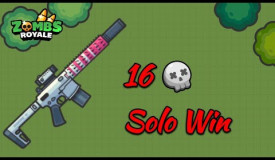 16 Kill Solo Win with Silenced AR-15 | ZombsRoyale.io