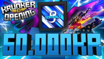 the last opening of Krunker Season 2.. (60,000+ KR)