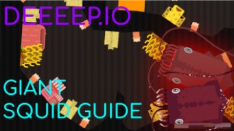 Giant Squid Guide | Deeeep.io Tutorials