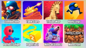 Minecraft,Rolly Legs,Hills of Steel 2,Paper io,Perfect Snipe,Tank Stars,Zombie Idle,Trojan War