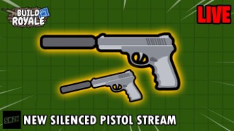 NEW! Silenced Pistol Live || Buildroyale.io Live