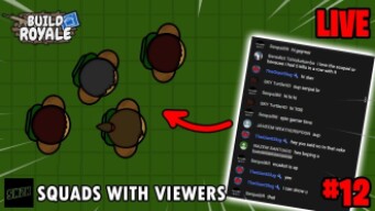 Squads with Viewers Live #12 || BuildRoyale.io