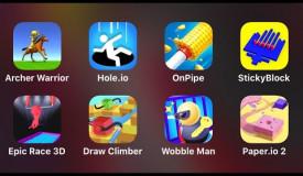 Archer Warrior, Hole.io, On Pipe, Sticky Block, Epic Race 3D, Draw Climber, Wobble Man, Paper.io 2