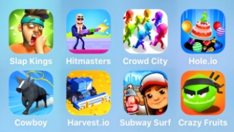 Slap Kings, Hitmasters, Crowd City, Hole.io, Cowboy, Harvest.io, Subway Surf, Crazy Fruits