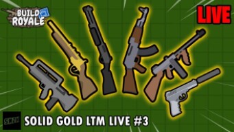 Solid Gold LTM Live #3 || Buildroyale.io Live